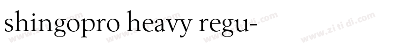 shingopro heavy regu字体转换